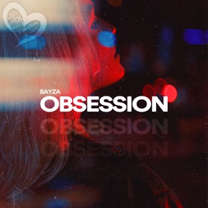 Bayza — Obsession