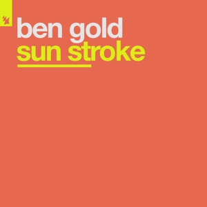 Be Gold — Sun Stroke (Original Mix)