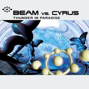 Beam vs Cyrus — thunder in paradise (tomahawk remix)