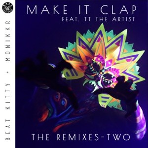 BEAT KITTY/HUDA HUDIA/MONIKKR — Make It Clap