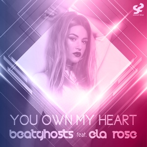 BeatGhosts Feat Ela Rose — You Own My Heart (Vaggelis Pap Remix)