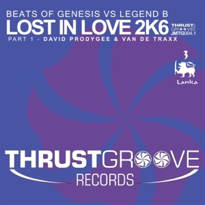 Beats Of Genesis vs Legend B — Lost In Love 2K6 (David Prodygee and Van De Traxx Radio Mix)