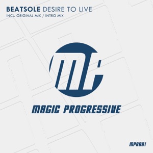 Beatsole — Desire To Live (Intro Mix)