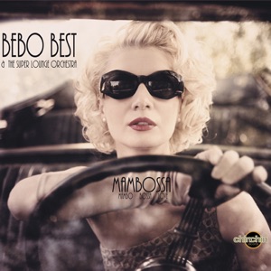 Bebo Best & The Super Lounge Orchestra — Don't Worry Be Happy