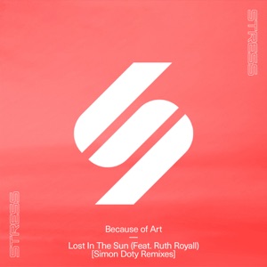 Because Of Art — Lost in the Sun (Simon Doty Day Mix; feat. Ruth Royall)