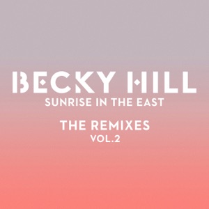 Becky Hill — Sunrise In The East (Fred V & Grafix Remix)