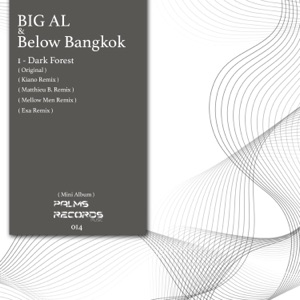 Big Al, Below Bangkok — Dark Forest (Original)