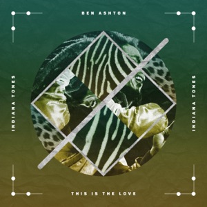 Ben Ashton — This Is the Love