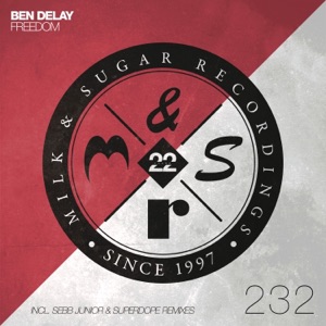 Ben Delay — Freedom (Superdope Remix)