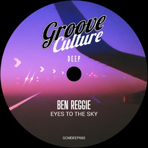 BEN REGGIE — Eyes To The Sky