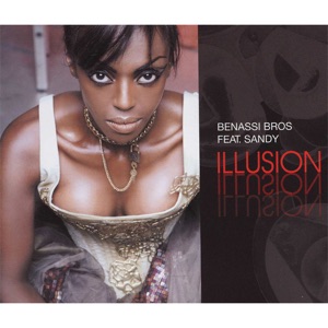 Benassi Bros.;Sandy Chambers — Illusion