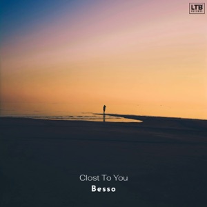 Besso — Close to You