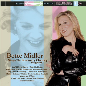 Bette Midler — Come On-A My House