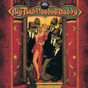 Big Bad Voodoo Daddy — Big Time Operator