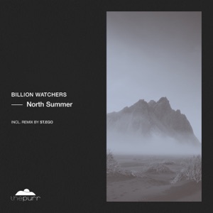 Billion Watchers — North Summer (St.Ego Remix)