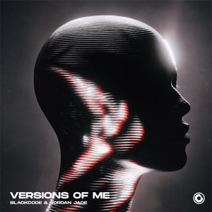 blackcode & Jordan Jade — Versions Of Me