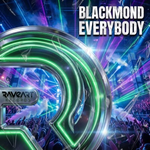 BLACKMOND — Everybody