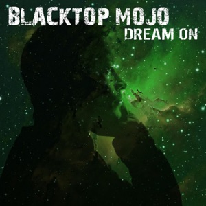BLACKTOP MOJO — Dreams (Feat. SMITH, Alex)