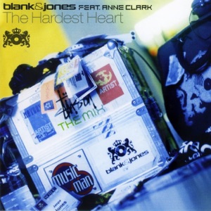 Blank & Jones Feat. Anne Clark — The Hardest Heart (Short Cut)