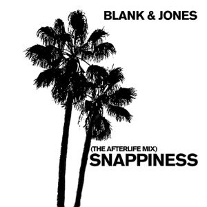 Blank & Jones — Snappiness (Afterlife mix)