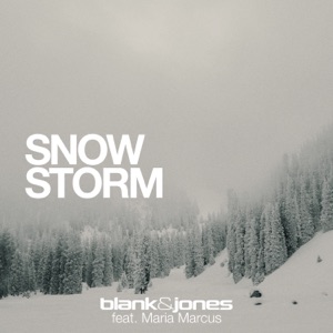 Blank & Jones — Snow Storm (feat. Maria Marcus)