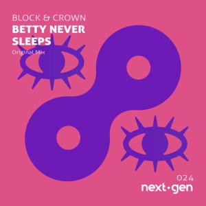 BLOCK & CROWN — Betty Never Sleeps