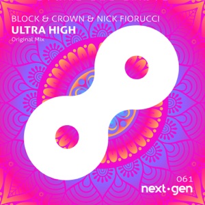 BLOCK & CROWN/NICK FIORUCCI — Ultra High