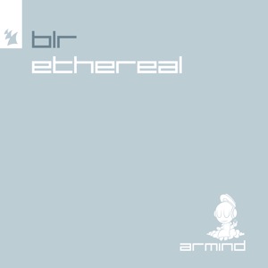 BLR — Ethereal (Extended Mix)