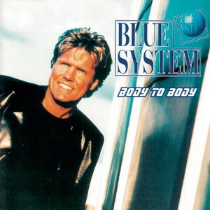 BLUE SYSTEM — Only With You