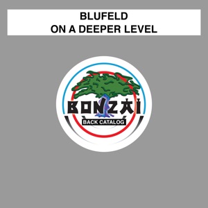 Blufeld — On A Deeper Level (Sovve Remix)
