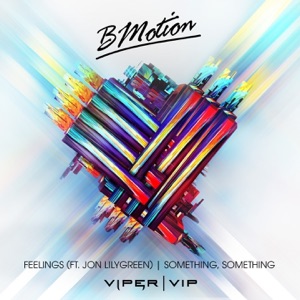 BMOTION/JON LILYGREEN — Feelings