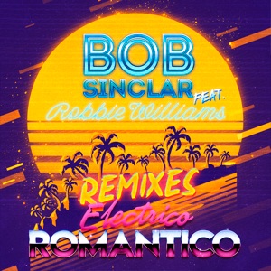 Bob Sinclar — Electrico Romantico (Burak Yeter Remix) - 0:00