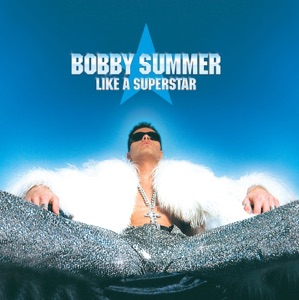 Bobby Summer — Bring Your Love