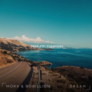 MOKX, Bobillion — Dream