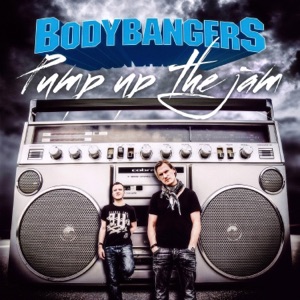 BODYBANGERS — PUMP UP THE JAM (2014)