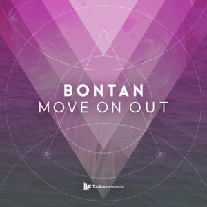 BONTAN — Move On Out