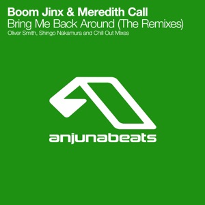 Boom Jinx  Meredith Call — Bring Me Back Around (Chill Out Mix)
