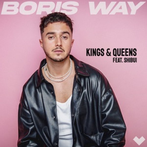 Boris Way & SHIBUI — Kings and Queens