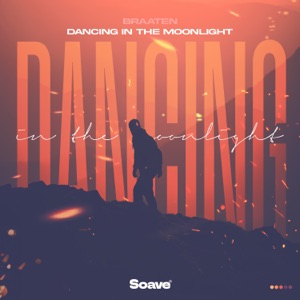 Braaten — Dancing In the Moonlight