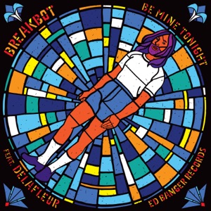 Breakbot — Be Mine Tonight (feat. Delafleur)