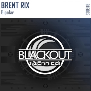 Brent Rix — Bipolar (Original Mix)