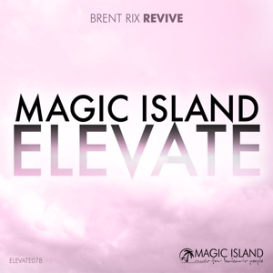 Brent Rix — Revive (Extended Mix)