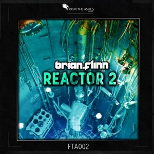 Brian Flinn — Reactor 2 (Extended)