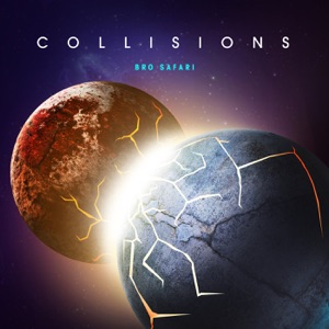 BRO SAFARI — Collisions
