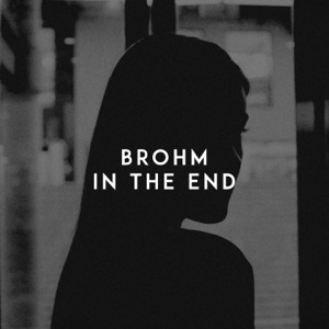 Brohm — In the End