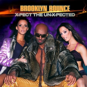 BROOKLYN BOUNCE — X-2-X (We Want More)