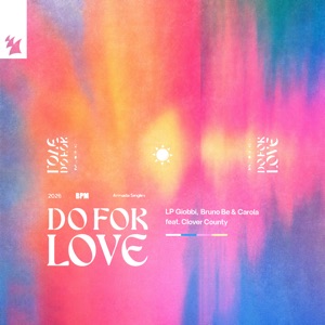 Bruno Be;Carola;Clover County;LP Giobbi — Do for Love