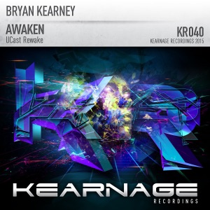 Bryan Kearney — Awaken (Ucast Rewake)