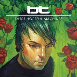 BT — The Ghost In You (Original Mix)