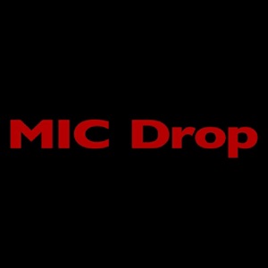 BTS/DESIIGNER/STEVE AOKI — Mic Drop